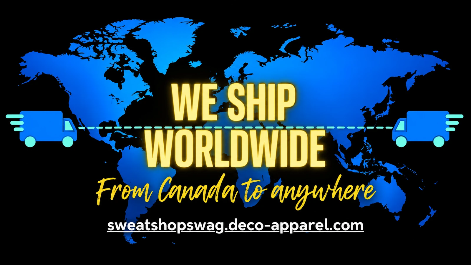 We Ship Worldwide announcement graphic with world map and delivery trucks
